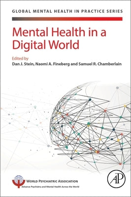 Mental Health in a Digital World by Stein, Dan J.