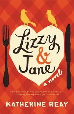 Lizzy and Jane by Reay, Katherine