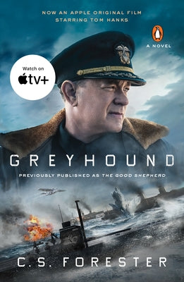 Greyhound (Movie Tie-In) by Forester, C. S.