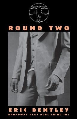 Round Two by Bentley, Eric