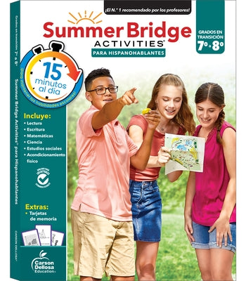 Summer Bridge Activities Spanish 7-8, Grades 7 - 8 by Summer Bridge Activities