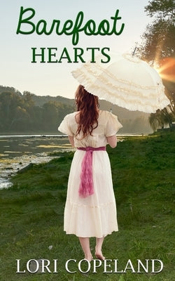 Barefoot Hearts by Copeland, Lori