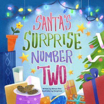 Santa's Surprise Number Two by Crocs, Fairy