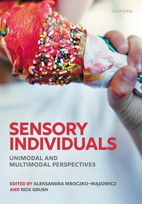 Sensory Individuals: Unimodal and Multimodal Perspectives by Mroczko-Wrasowicz, Aleksandra