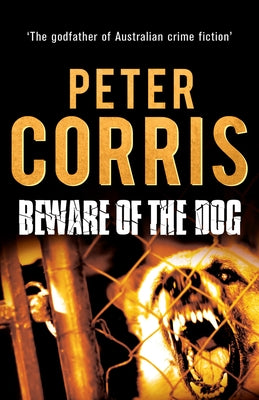 Beware of the Dog, 15 by Corris, Peter