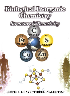 Biological Inorganic Chemistry by Bertini, Ivano