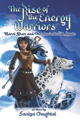 Marni Khan and the Ancient Silk Route by Al Asmi, Yusuf