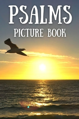 Psalms Picture Book: Gift Idea of Bible Verses For Alzheimer and Dementia Patients, Women and Men by Hope, Christian