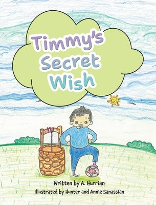 Timmy's Secret Wish by Hurrian, A.