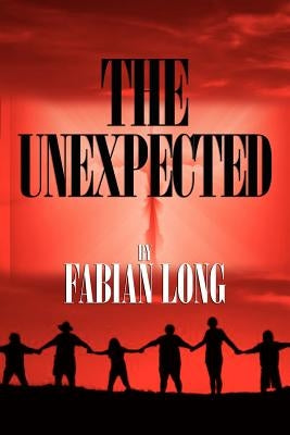 The Unexpected by Long, Fabian