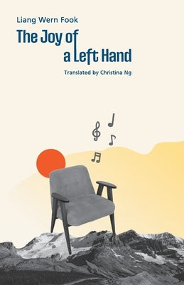 The Joy of a Left Hand by Wern Fook, Liang