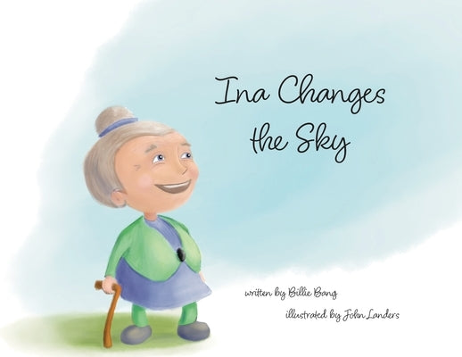 Ina Changes the Sky by Bang, Billie