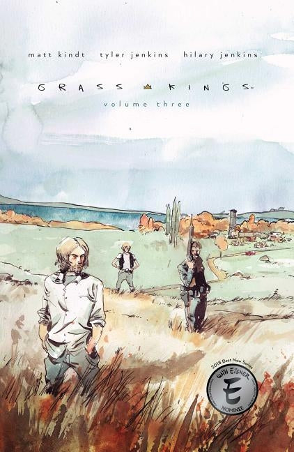 Grass Kings Vol. 3, 3 by Kindt, Matt