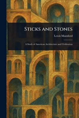 Sticks and Stones by Mumford, Lewis
