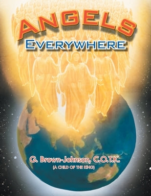 Angels Everywhere by Brown-Johnson, G. C. O. T. K.