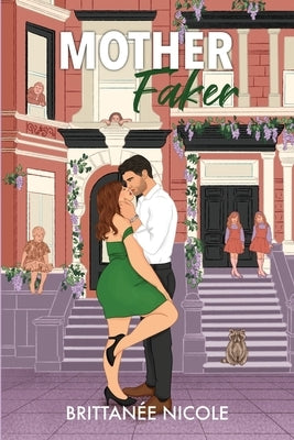 Mother Faker by Nicole, Brittanée