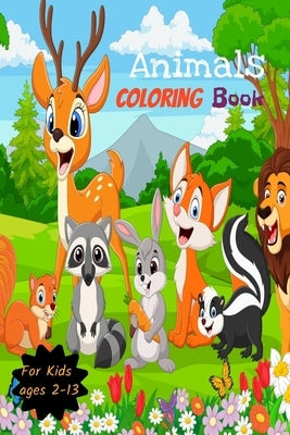 Animals Coloring Book for kids Ages 2-13: Animals Coloring Pages, Cute by Ilyas, Yacine