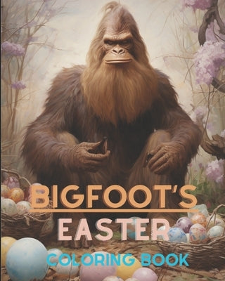 Bigfoot Easter by Hansen, James Edward