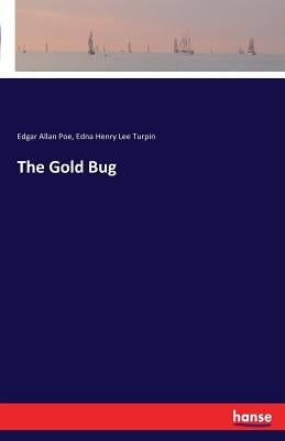 The Gold Bug by Poe, Edgar Allan