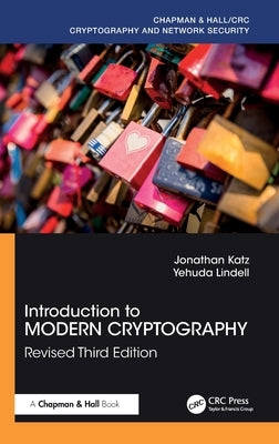Introduction to Modern Cryptography: Fourth Edition by Katz, Jonathan