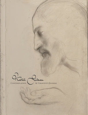 Kahlil Gibran Contemplation and Creativity Journal by Gibran, Kahlil