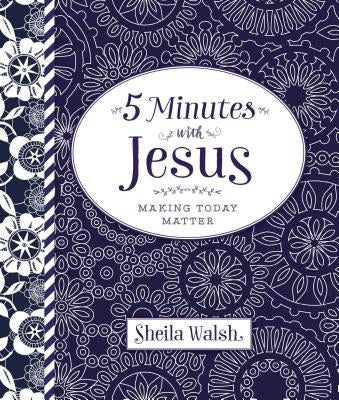 Five Minutes with Jesus by Walsh, Sheila