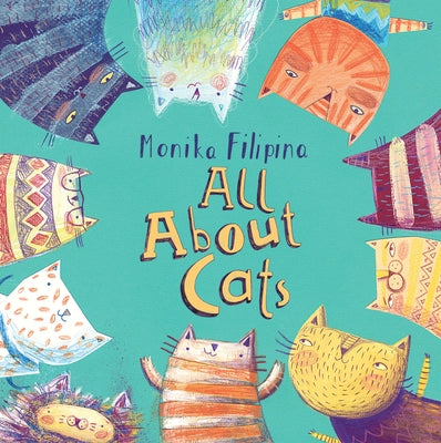 All about Cats by Filipina, Monika