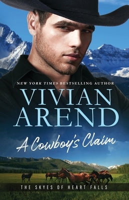 A Cowboy's Claim by Arend, Vivian