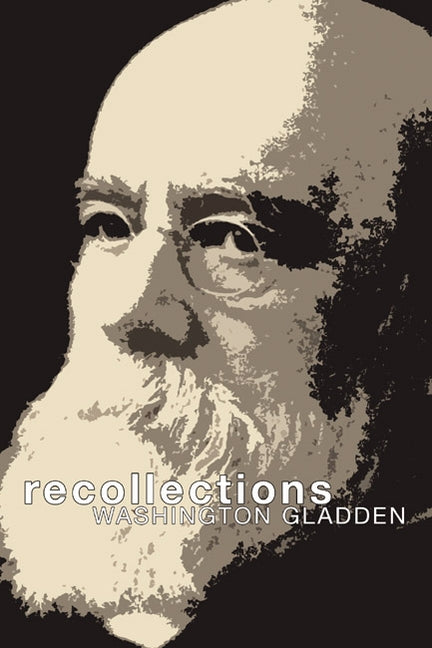 Recollections by Gladden, Washington