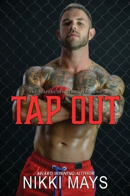 Tap Out by Mays, Nikki