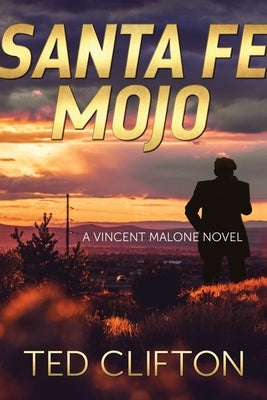 Santa Fe Mojo by Clifton, Ted