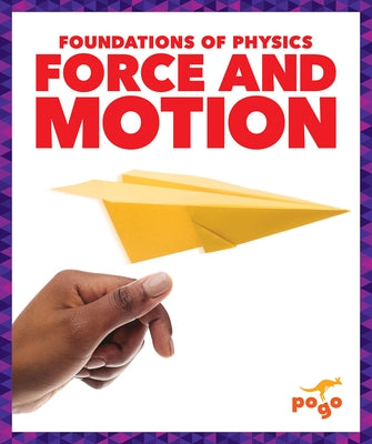 Force and Motion by Amin, Anita Nahta