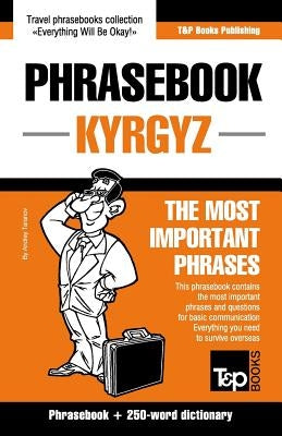 Phrase book Kyrgyz The Most Important Phrases by Taranov, Andrey