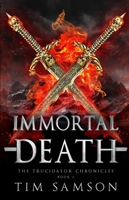 Immortal Death by Samson, Tim