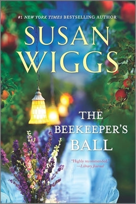 The Beekeeper's Ball by Wiggs, Susan