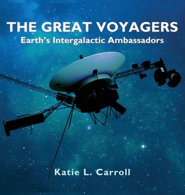 The Great Voyagers by Carroll, Katie L.