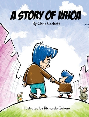 A Story of Whoa by Corbett, Chris