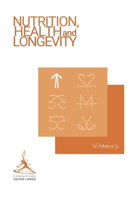 Vitamins by Foundation, Valter Longo
