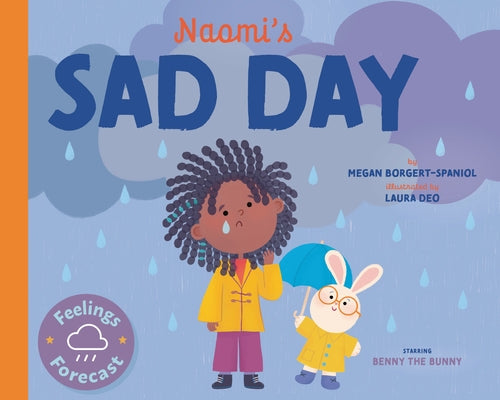 Naomi's Sad Day by Borgert-Spaniol, Megan