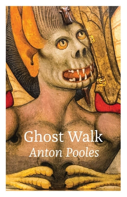 Ghost Walk by Pooles, Anton