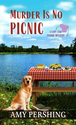 Murder Is No Picnic by Pershing, Amy