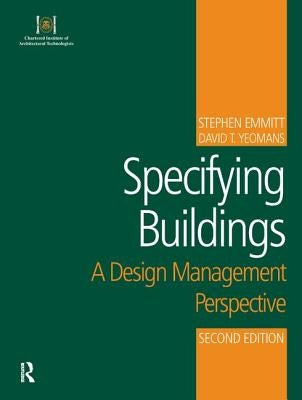 Specifying Buildings by Emmitt, Stephen