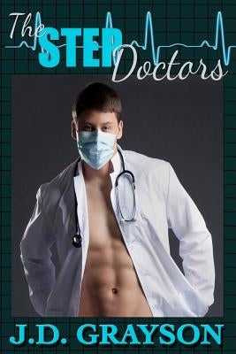 The Step-Doctors by Grayson, J. D.