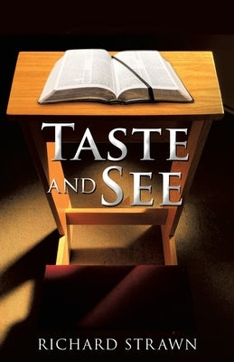 Taste and See by Strawn, Richard