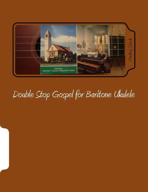 Double Stop Gospel for Baritone Ukulele by Sarek, Ondrej
