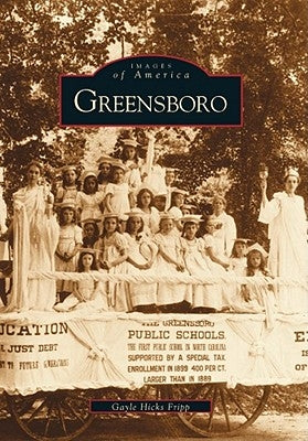 Greensboro by Hicks Fripp, Gayle
