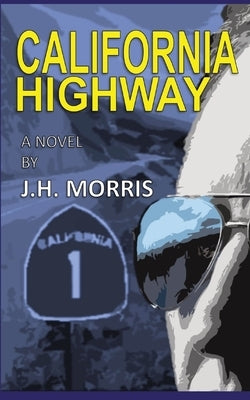 California Highway by Morris, J. H.