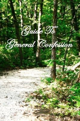 Guide to General Confession by Pope, Michael