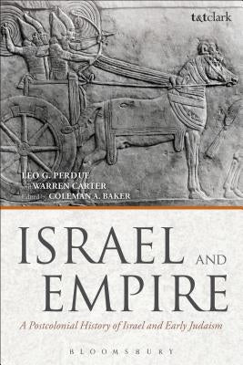 Israel and Empire by Perdue, Leo G.