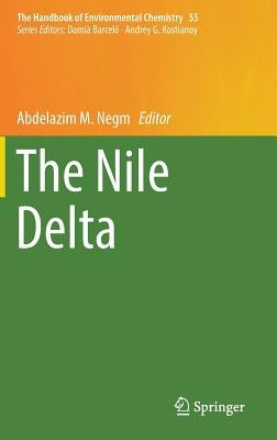 The Nile Delta by Negm, Abdelazim M.